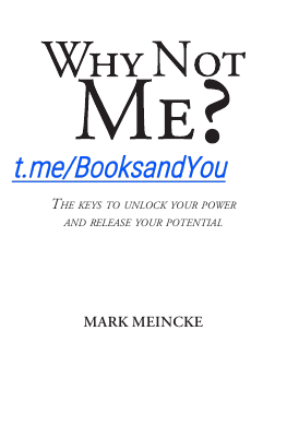 WHY NOT ME¿, (MARK MEINCKE).pdf